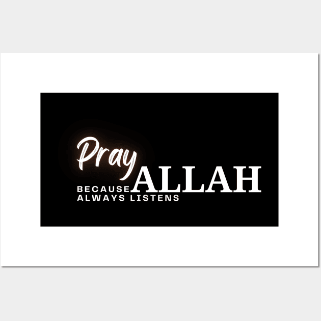 Allah Always Listens Wall Art by Eleganzmod